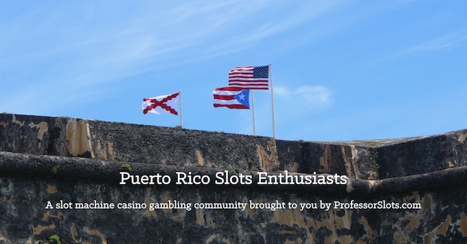 Puerto Rico Slots Community on Facebook [Puerto Rico Slot Machine Casino Gambling in 2020]