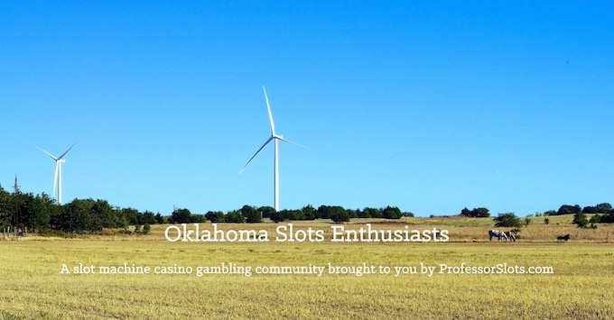Oklahoma Slots Community on Facebook [Oklahoma <i>Tribal Spirit Slots Machine</i> Machine Casino Gambling in 2020]
