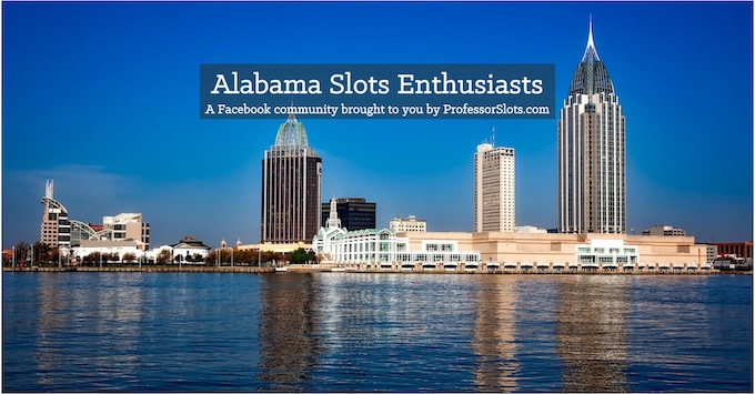 Alabama Slots Community [Alabama Slot Machine Casino Gambling in 2020]
