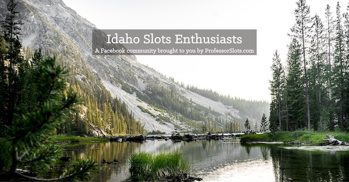Idaho Slots Community [Idaho Slot Machine Casino Gambling]