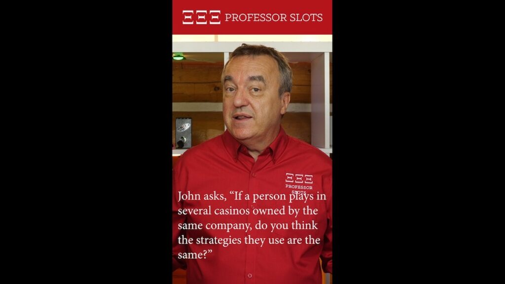 John asks, “If a person plays in several casinos owned by the same company, do you think the strategies they use are the same?”