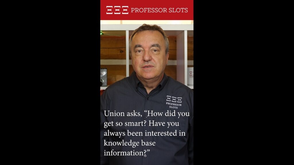 Union asks, “How did you get so smart? Have you always been interested in knowledge base information?”