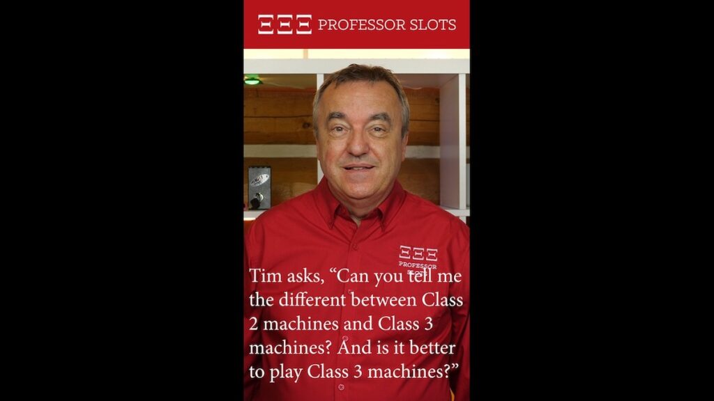 Tim asks, “Can you tell me the different between Class 2 machines and Class 3 machines? And is it better to play Class 3 machines?”