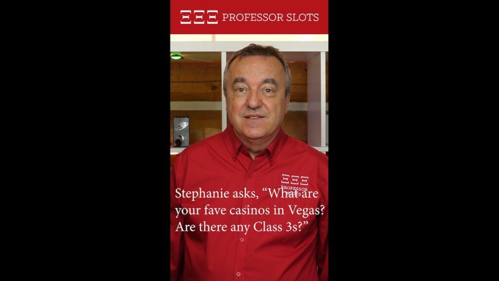 Stephanie asks, “What are your fave casinos in Vegas? Are there any Class 3s?”