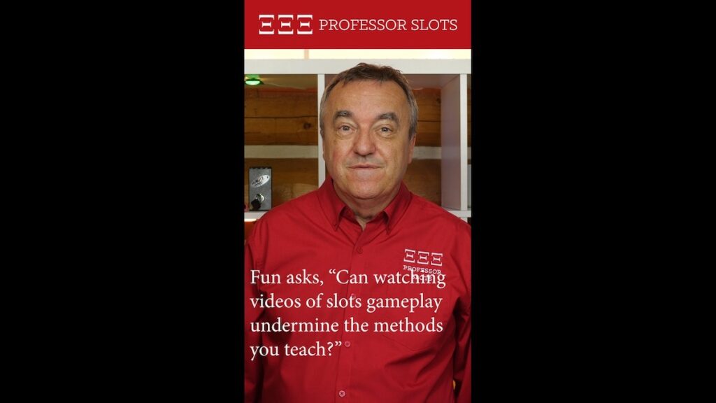 Fun asks, “Can watching videos of slots gameplay undermine the methods you teach?”