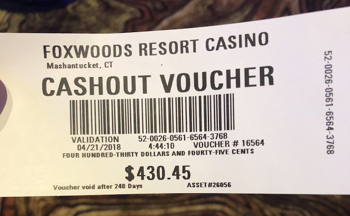 My voucher for a $430.45 win [Foxwoods Casino]
